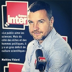 Mathieu Vidard - Culture scientifique : plébiscitée par le public, déconsidérée par les "élites"