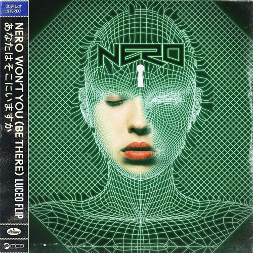 Nero - Won't You (Luceo Flip)