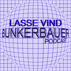 BunkerBauer Podcast 08 Lasse Vind