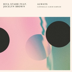Riva Starr Ft Jocelyn Brown - Always - Truesoul - TRUE12110