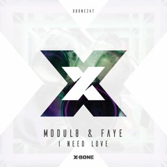 Modul8 & Faye - I Need Love (teaser)