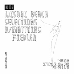 Noods Radio: Misumi Beach Selections w/ Matthias Fiedler - September 20th 2018