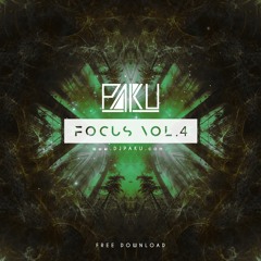 PaKu - Focus Vol.4 // Bootleg & Mashup Pack | Minimix *FREE DL*