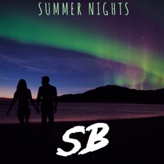 SB  -Summer Nights
