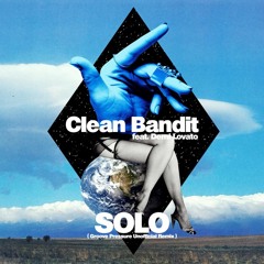 Clean Bandit Feat. Demi Lovato - Solo (Groove Pressure Unofficial Remix Radio Version) FREE DOWNLOAD