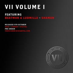 Beatman & Ludmilla - Shaman [VII Volume I]