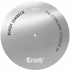 PREMIERE: Buddy Lembeck - LTJFO [Truth Radio]