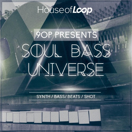 9OP Presents Soul Bass Universe