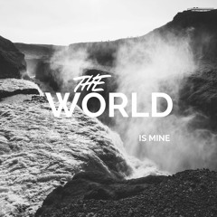 Beatmount X GARRY B - The World Is Mine