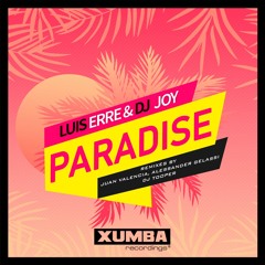 Luis Erre & DJ Joy - Paradise (Dj Tooper Remix)