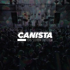 Canista - In The Rave (Free Download)