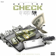 CUT THE CHECK