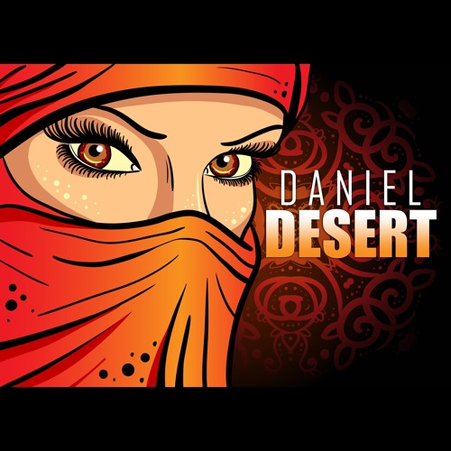 DANIEL - Desert (Original Mix)