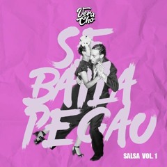 Se Baila Pegao - Salsa Vol. 1 by Veracho