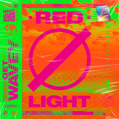Redlight - Get Wavey (original mix)