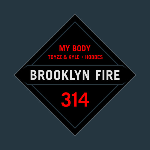 Toyzz & Kyle + Hobbes - My Body