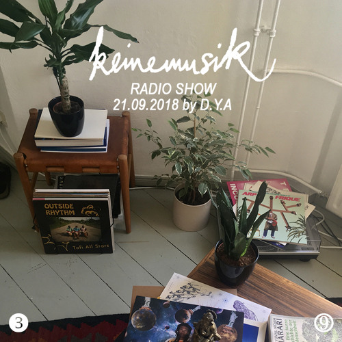 Keinemusik Radio Show by D.Y.A 21.09.2018