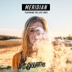 The Elovaters feat. The Late Ones - Meridian [Rootfire Cooperative 2018] #premiere