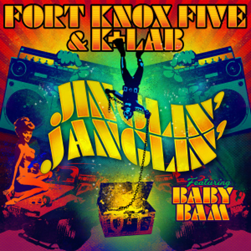 Fort Knox Five & K+Lab | Jinglin' Janglin' ft. Baby Bam