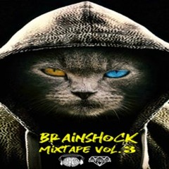 brainshock mixtape 3