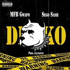 GwapoMFB Ft. Sego Sash - Drako (Prod. Feauxseven)