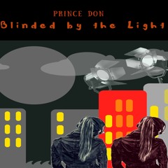 Blinded By the Light
