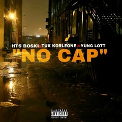 No Cap ft Tuk Korleone & Yung Lott (Produced by 1Smackz)