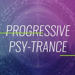 A Journey Into Progressive Psy-Trance 140BPM