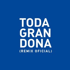 Toda Grandona (Leo Hainer Remix)