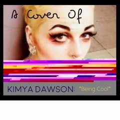 "Being Cool" A Kimya Dawson COVER