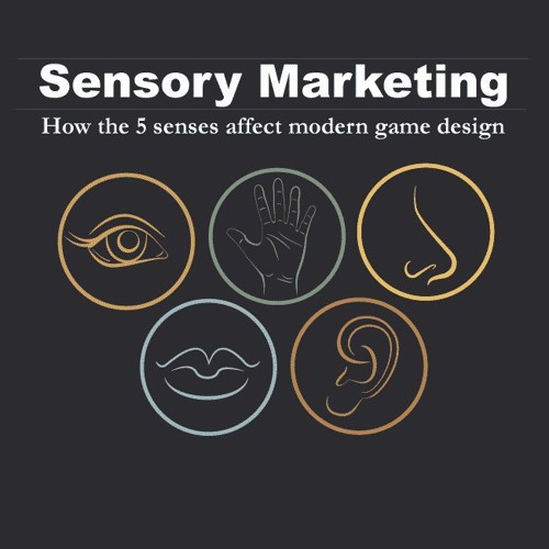 stream-episode-how-the-5-senses-affect-modern-game-design-by-lafleurs