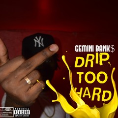 Lil Baby & Gunna "Drip Too Hard" (Gemini Bank$ Remix) 🔥