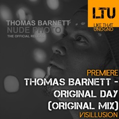 Premiere: Thomas Barnett - Original Day (Original Mix) | Visillusion