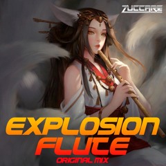 Zuccare - Explosion Flute (Original Mix) [FREE DOWNLOAD]