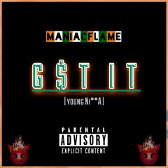 Maniac Flame - Get It