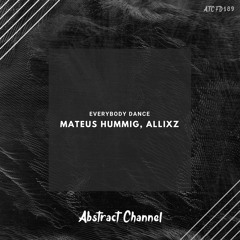 #ATCFD189: Mateus Hummig, AllixZ - Everybody Dance