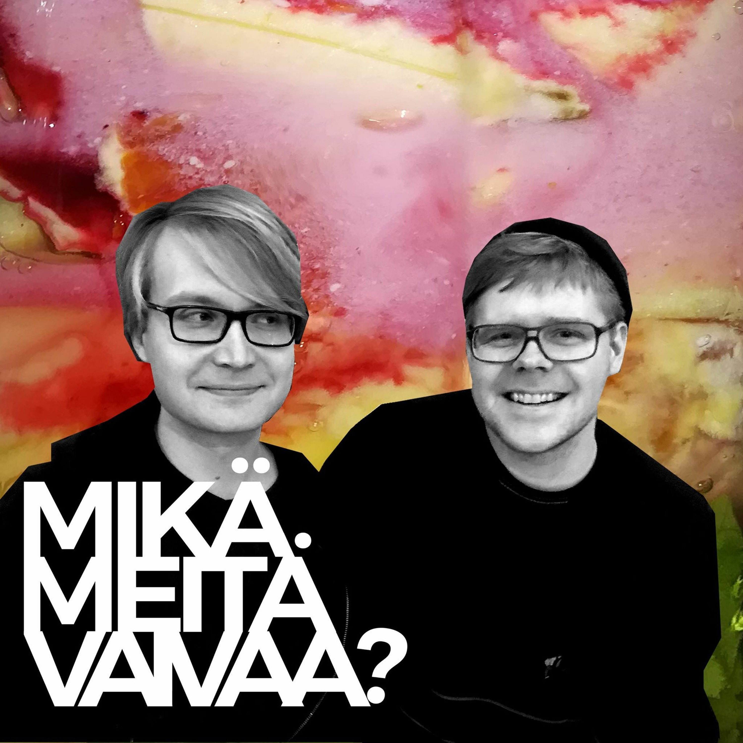 Mikä meitä vaivaa?