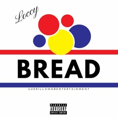 Loccy - B R E A D
