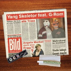 Yang Skeletor & G-Rom _ alle TraxXx