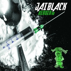Jai Black - Heroin 10