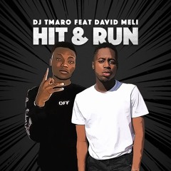 Hit & Run feat. David Meli