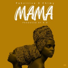 Mama w Chimy(Prod. By B-D)