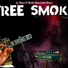 Lil Nasa|Nawff Hollywood Boxx - "Free Smoke" (prod by. TrilloBeatz)