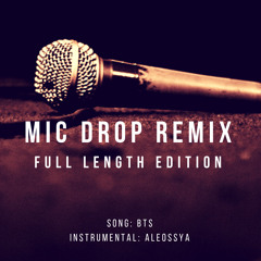 BTS - MIC DROP (Steve Aoki Remix) [Full Length Edition] - INSTRUMENTAL BY LY