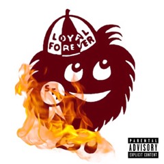 LoYaL foReVr?