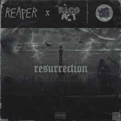 Reaper - Resurrection (feat. Rico Act)