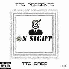 TTG Dree - On Sight