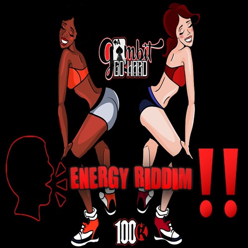 🗣Energy Riddim‼️