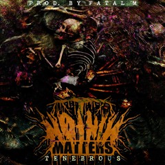 Nothing matters