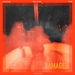 Damaged ft. NE$$ & TYuS (Prod. By KidRichie)